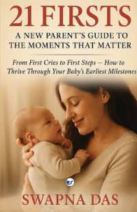 21 Firsts: A New Parent's Guide to the Moments That Matter