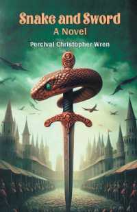 Snake and SwordA Novel (Edition2024)
