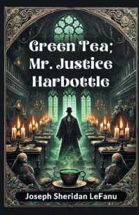 Green Tea; Mr. Justice Harbottle