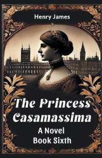 The Princess Casamassima a Novel Book Sixth