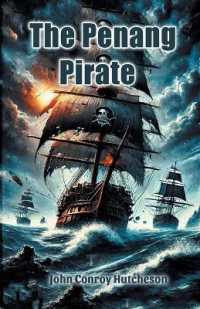 The Penang Pirate (Edition2024)