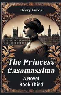 The Princess Casamassima a Novel Book Third