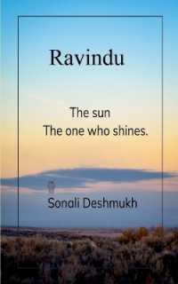 Ravindu ,The sun  the one who shines.-Ravindu ,The Sun, the one who shines.