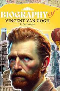 Biography of Vincent van Gogh (Edition1)
