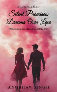Silent Promises: Dreams over Love