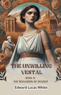 The Unwilling Vestal BOOK IV (Edition2024)