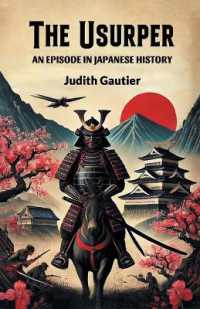 The UsurperAn Episode in Japanese History (Edition2024)