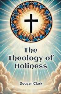 The Theology of Holiness (Edition2024)