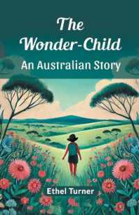 The Wonder-ChildAn Australian Story (Edition2024)