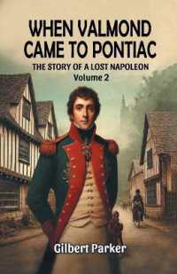 When Valmond Came to PontiacThe Story of a Lost Napoleon Volume 2 (Edition2024)