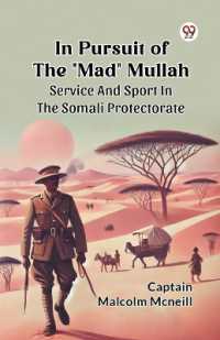 In Pursuit of the 'Mad' Mullah Service and Sport in the Somali Protectorate