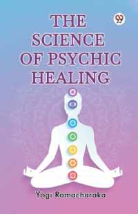 The Science of Psychic Healing
