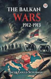 The Balkan Wars 1912-1913 (Edition1)
