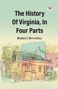 The History of Virginia, in Four Parts