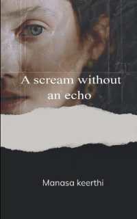 A scream without an echo (Edition1st)