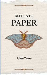 Bled into Paper (Edition1st)