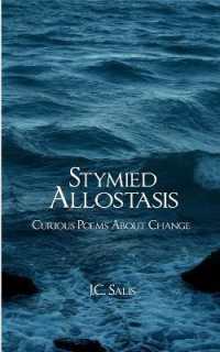 Stymied Allostasis-Curious Poems about Change