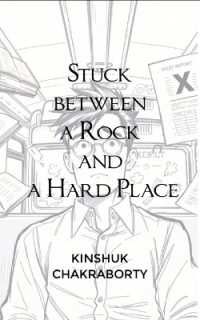 Stuck between a Rock and a Hard Place