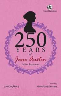 250 Years of Jane Austen : Indian Responses