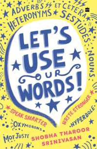 Lets Use Our Words : Speak Smarter, Write Stronger