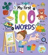 My First 100 Words Board Book (My First 100 Board Book)