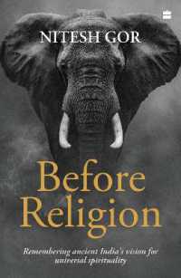 Before Religion : Remembering Ancient India's