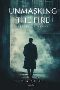 Unmasking the Fire: Tinsley�s Quest