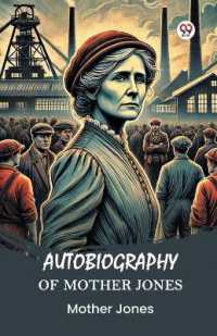 Autobiography of Mother Jones (Edition1)