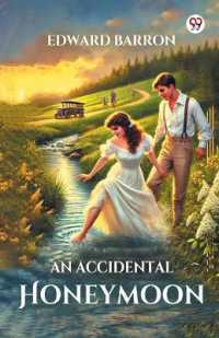 An Accidental Honeymoon (Edition1)