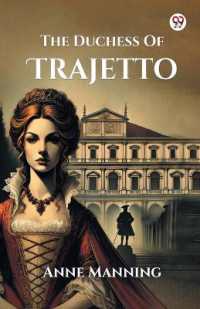The Duchess of Trajetto (Edition1)