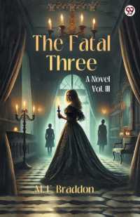 The Fatal ThreeA Novel Vol. III (Edition1)