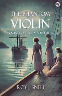 The Phantom ViolinA Mystery Story for Girls (Edition1)