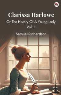 Clarissa HarloweOr the History of a Young Lady Vol. II (Edition1)