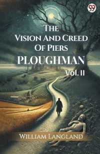 The Vision and Creed of Piers PloughmanVOL. III (Edition1)