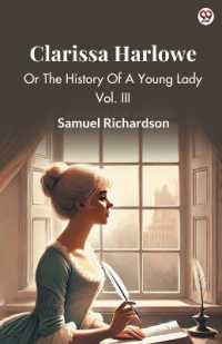 Clarissa HarloweOr the History of a Young Lady Vol. III (Edition1)