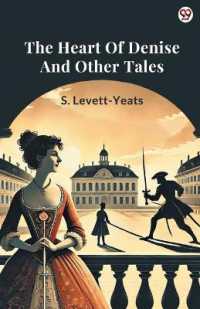 The Heart of Denise and Other Tales (Edition1)