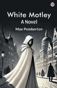 White MotleyA Novel (Edition1)