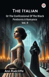 The ItalianOr the Confessional of the Black Penitents a Romance Vol. II (Edition1)