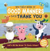 My first book of Good Manners - say! Thank you (Good Manners - Polite Words Series) （Board Book）