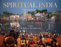 Spiritual India : A Kaleidoscope of Faith