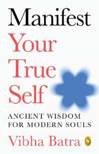 Manifest Your True Self: Ancient Wisdom for Modern Souls