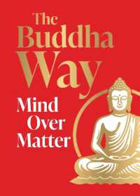 The Buddha Way : Mind over Matter