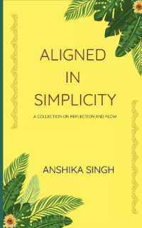 Aligned in Simplicity (Edition1st)