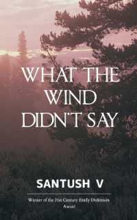 What The Wind Didn't Say