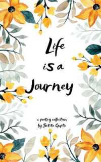 Life is a journey (Edition1st)