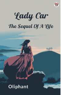 Lady CarThe Sequel of a Life (Edition1)