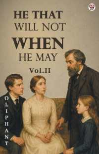 He That Will Not When He MayVol. II (Edition1)