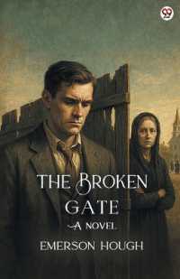 The Broken GateA Novel (Edition1)