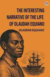 The Interesting Narrative of the Life of Olaudah EquianoOr Gustavus Vassa, the African (Edition1)