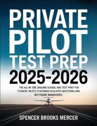 Private Pilot Test Prep 2025-2026: The All-in-One Ground School and Test Prep for Student Pilots, Featuring Realistic Questions and Key Flight Maneuvers
